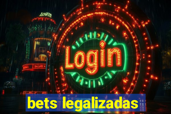 bets legalizadas